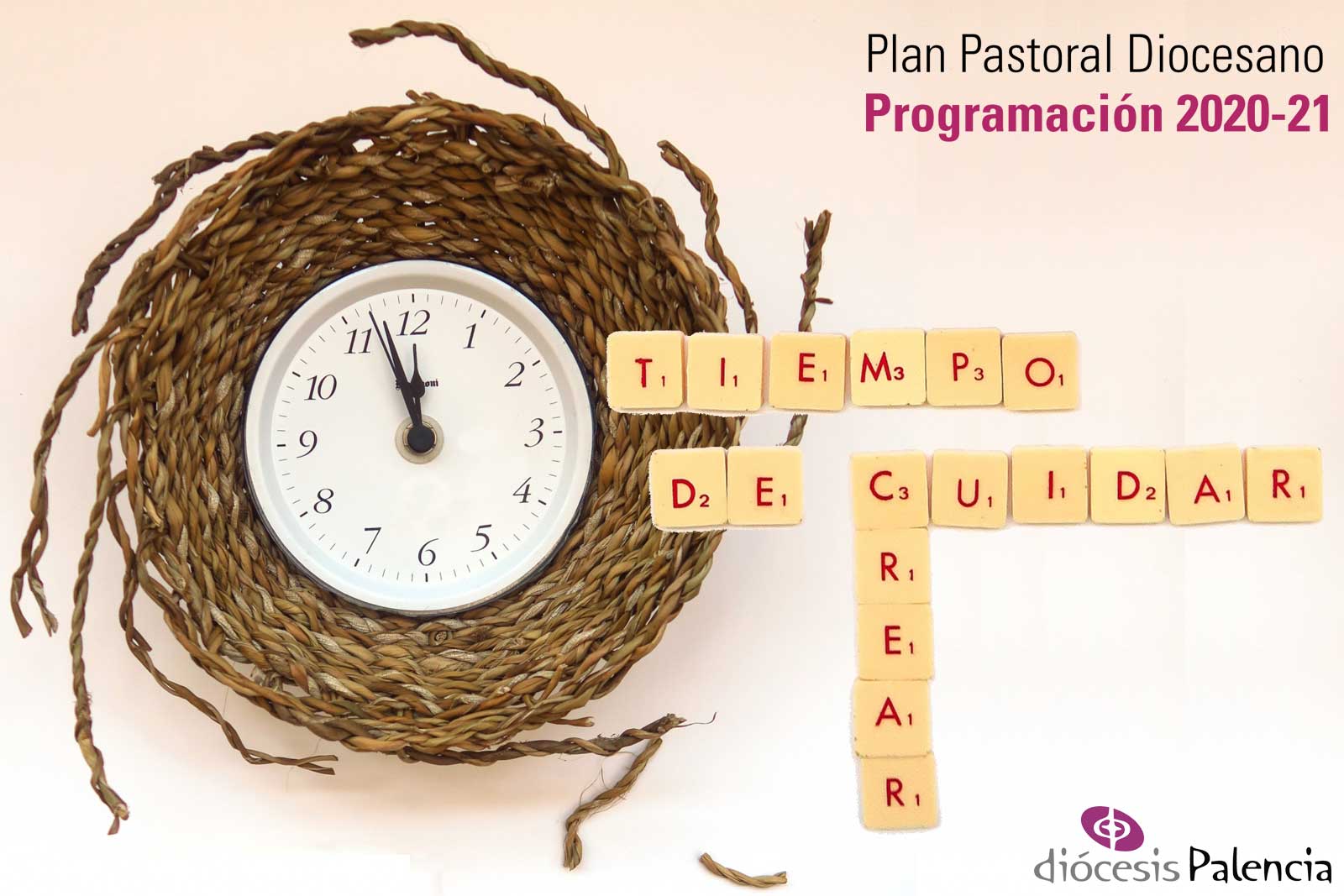 "Tiempo de cuidar, tiempo de crear". Programación Diocesana 2020-2021