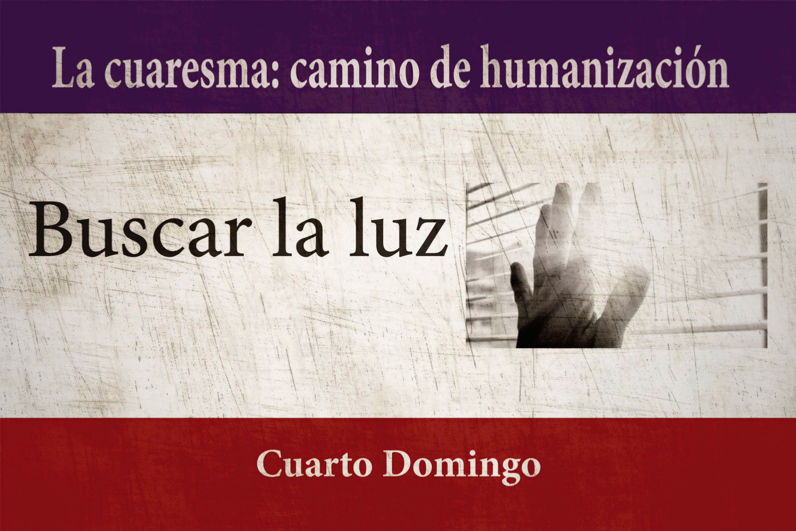 Cuaresma 2020: buscar la luz