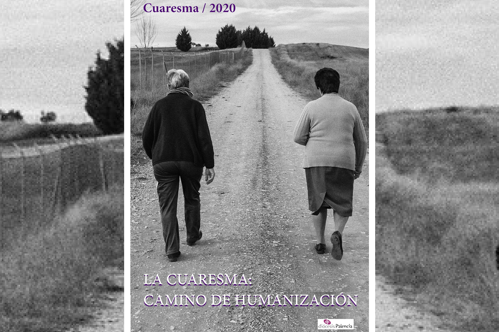 Cuaresma 2020: Camino de humanización