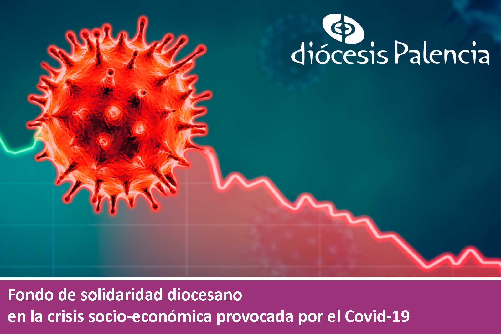 Fondo de solidaridad diocesano en la crisis socio-económica provocada por el Covid-19