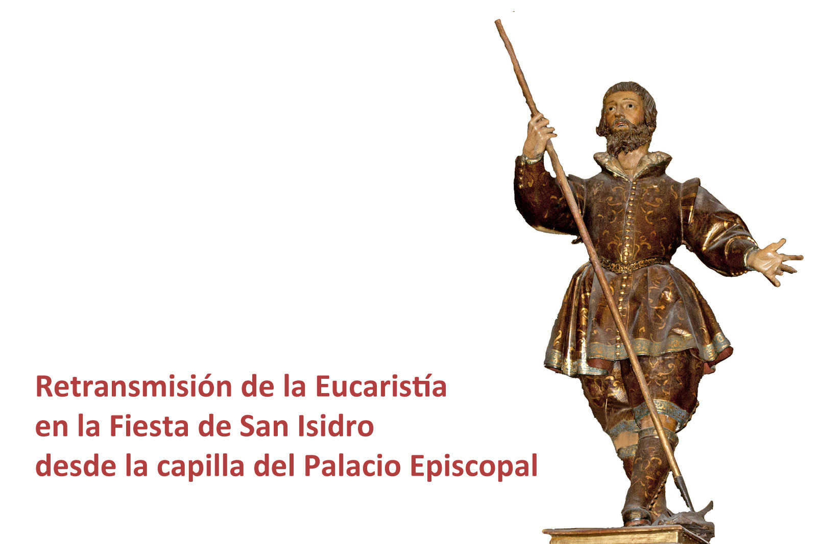 Retransmisión de la Eucaristía en la Fiesta de San Isidro
