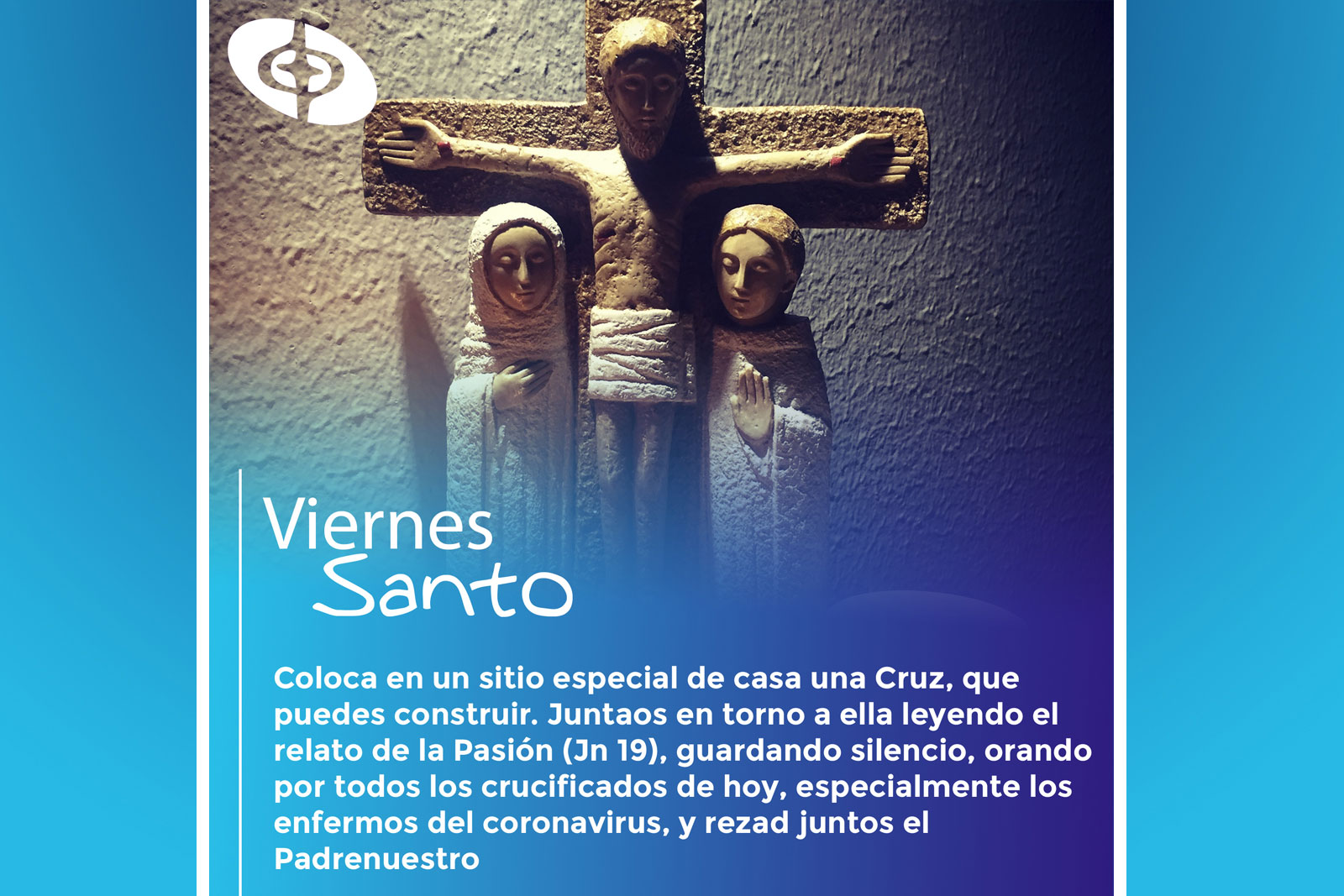Viernes Santo en familia. Semana Santa en casa