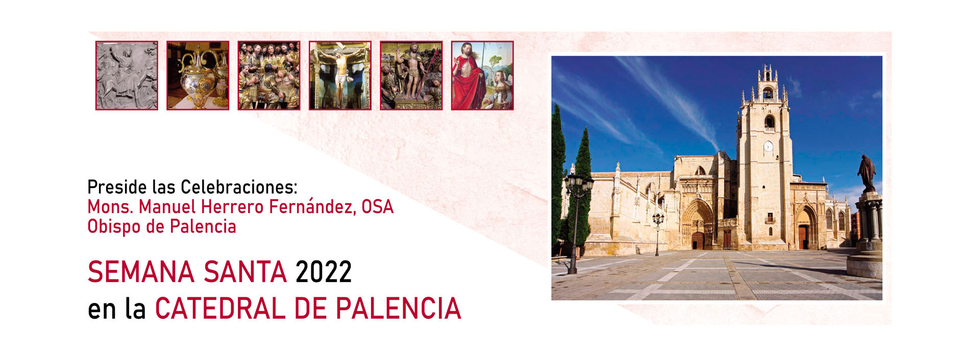 Semana Santa 2022 en la Catedral de Palencia