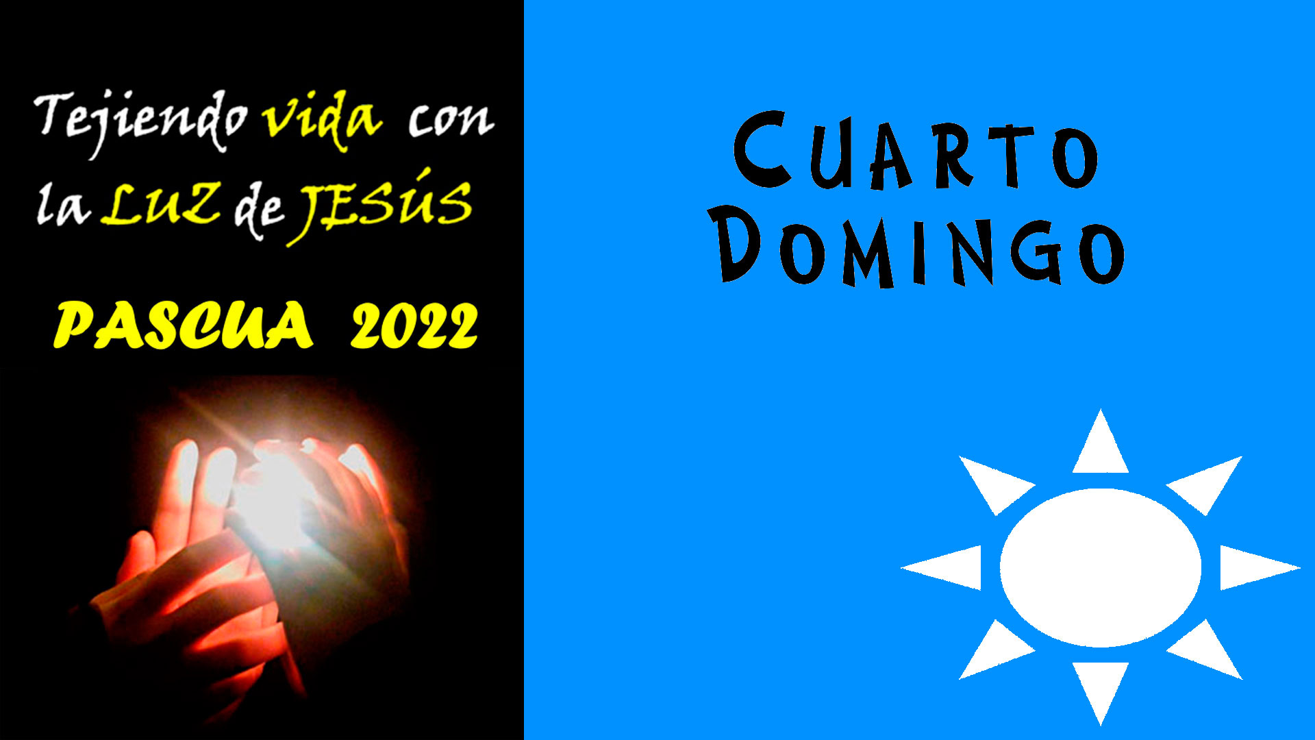 “Tejiendo vida con la Luz de Jesús Resucitado” – IV Domingo de Pascua 