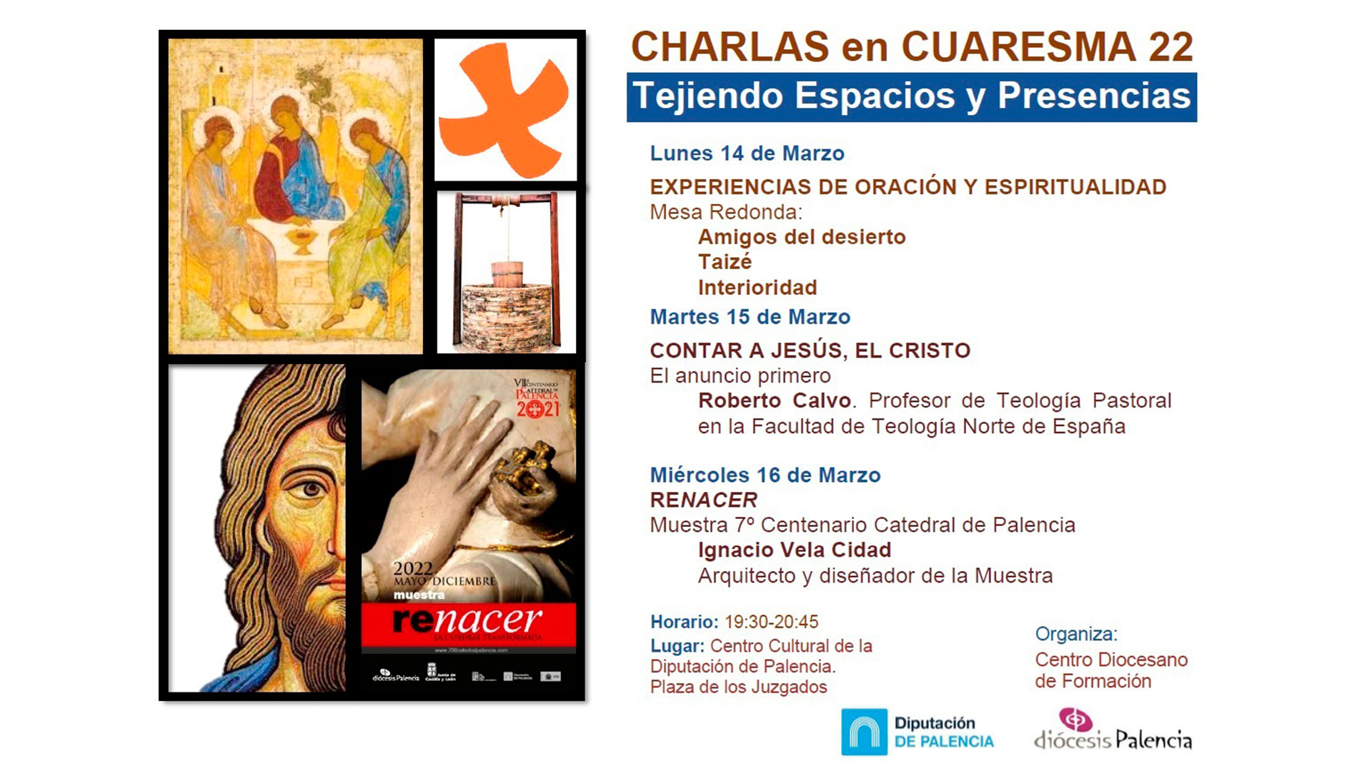 “Tejiendo Espacios y Presencias”. CHARLAS en CUARESMA 2022