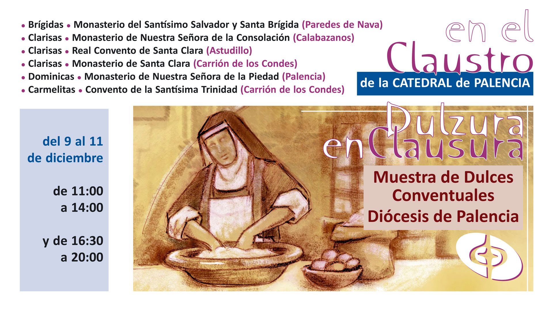 “Dulzura en Clausura”... en el Claustro