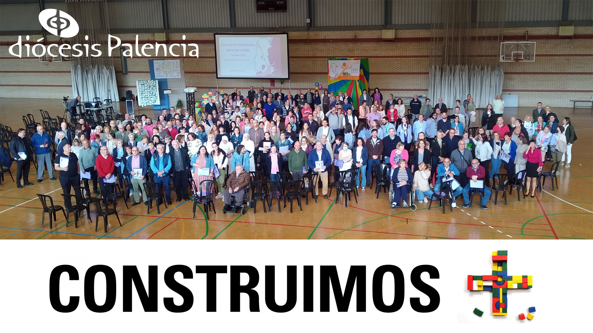 Construimos + ... Encuentro Diocesano de inicio de curso
