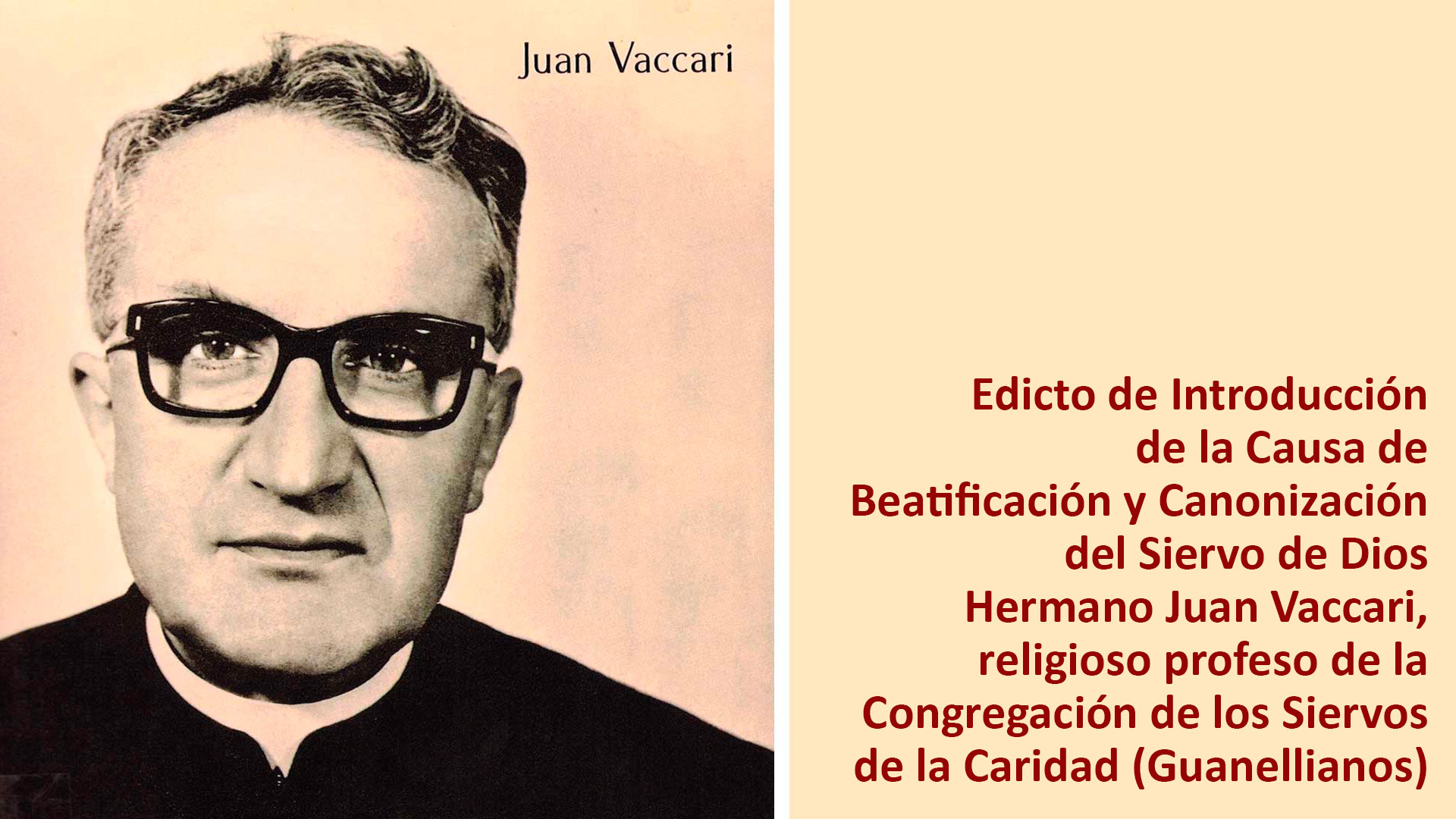 Se introduce de manera oficial la Causa de Beatificación y Canonización del Siervo de Dios Hermano Juan Vaccari