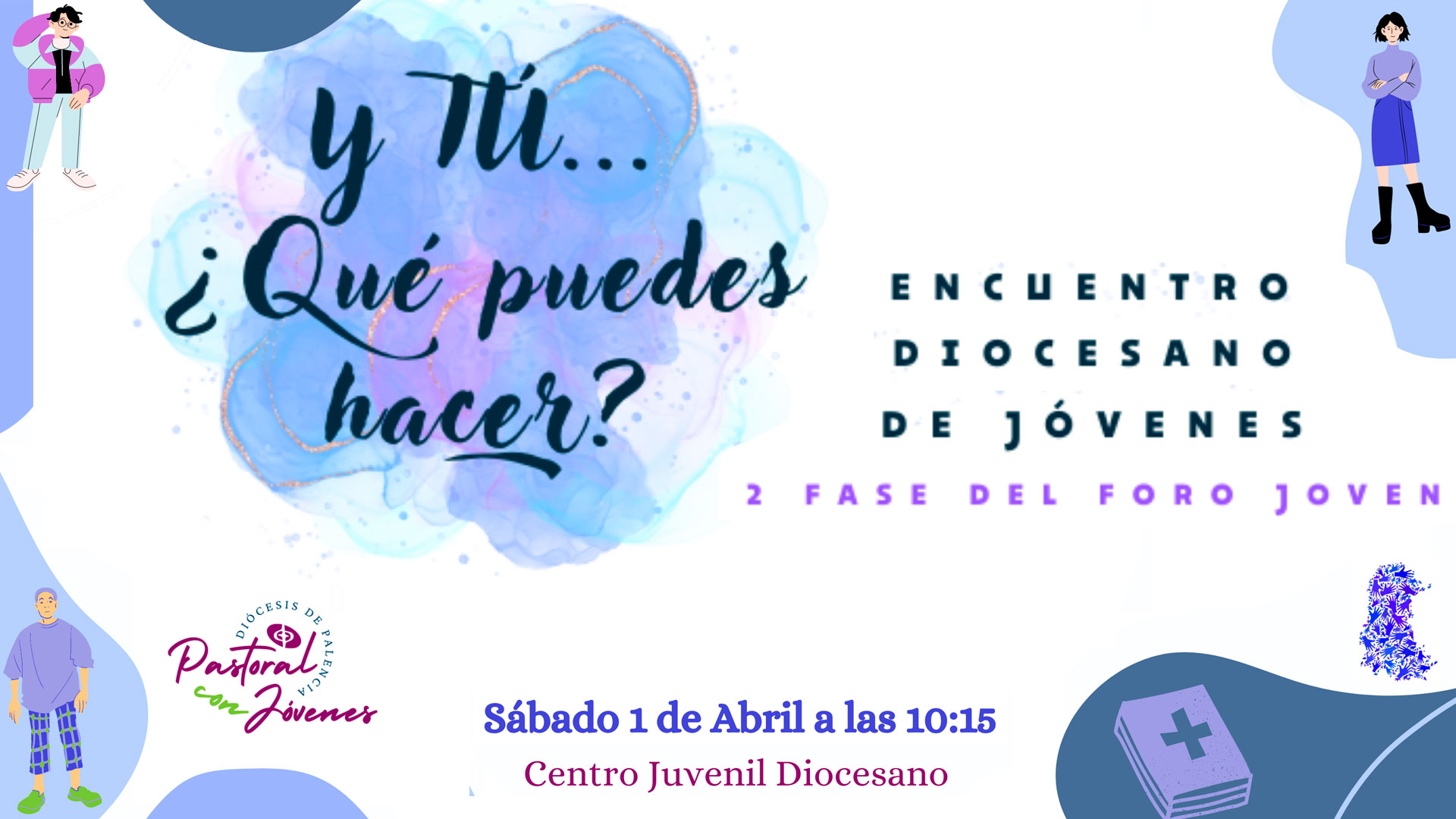 Y tú... ¿qué puedes hacer? - 2ª Fase del Foro Joven