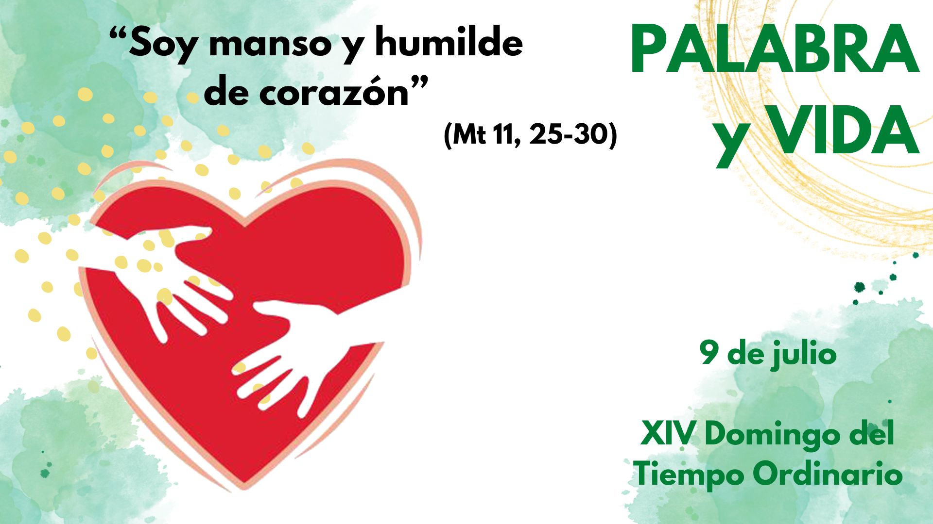 Palabra y Vida - Venid a Mí