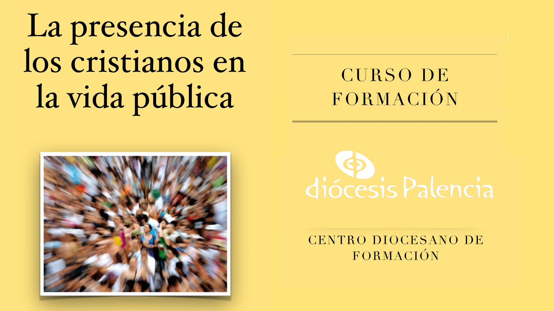 “La presencia de los cristianos en la vida pública” - Formación 2023