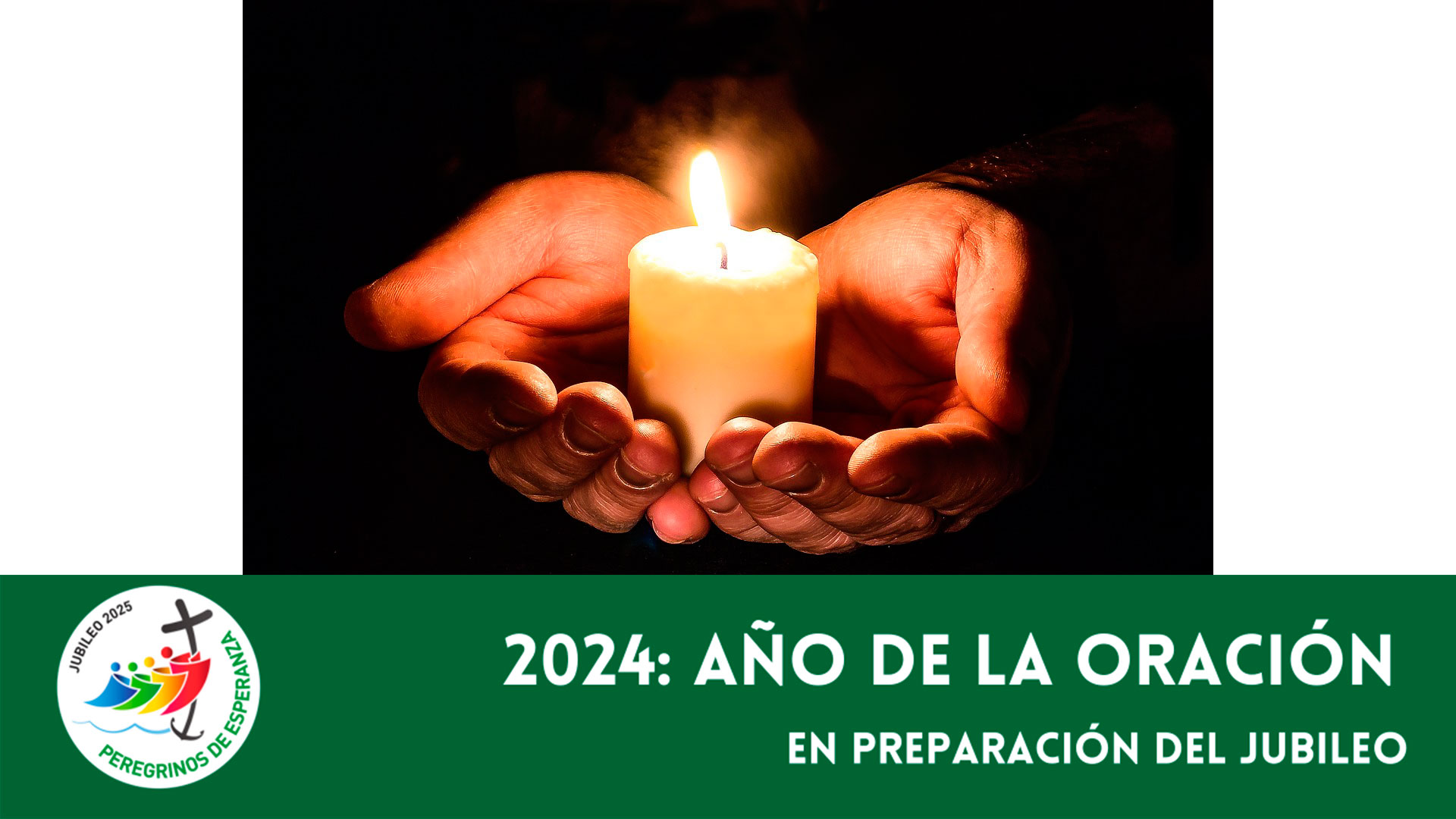 2024 - Año de la Oración