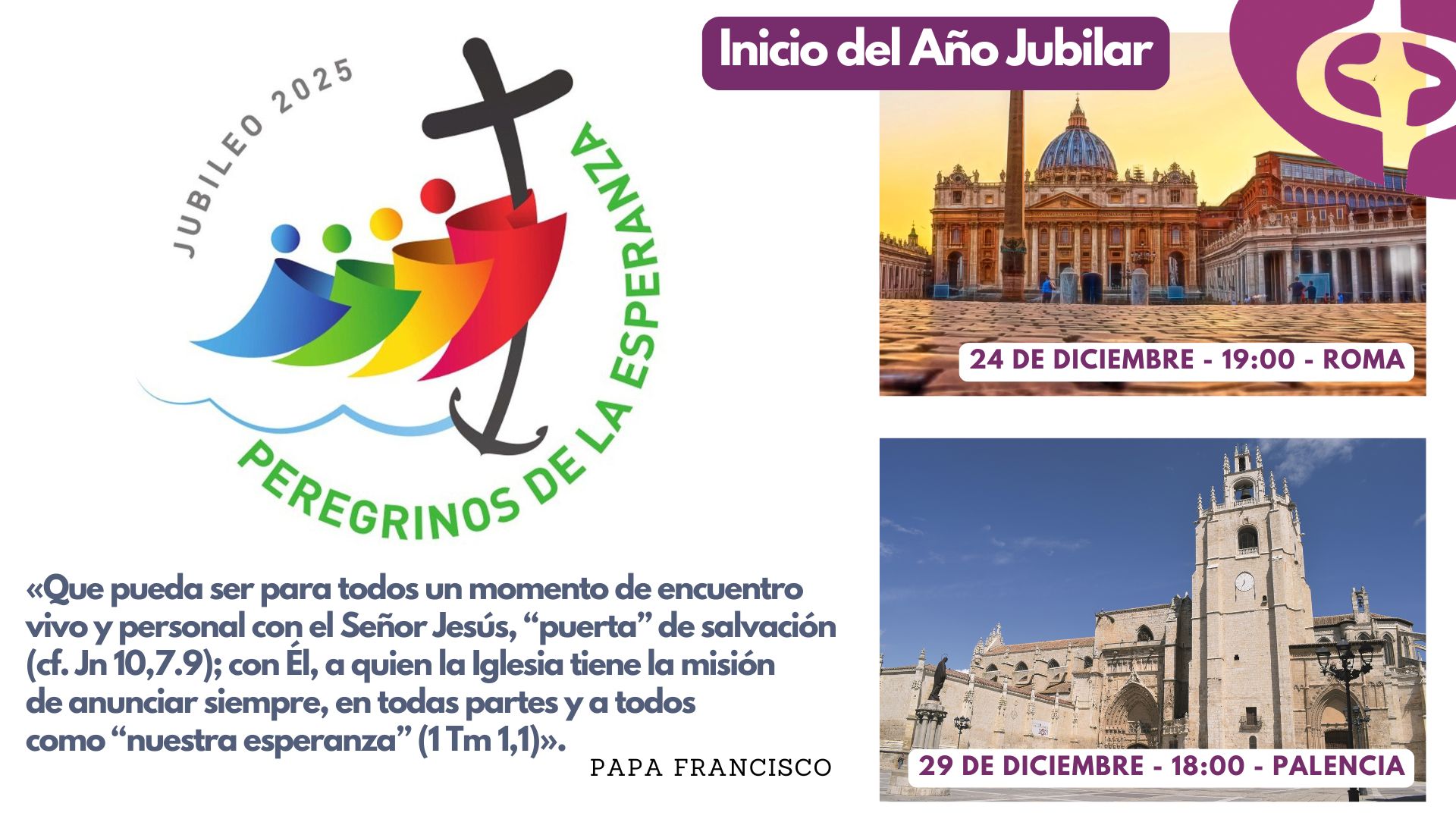 A punto de comenzar el JUBILEO 2025 - Peregrinos de la Esperanza