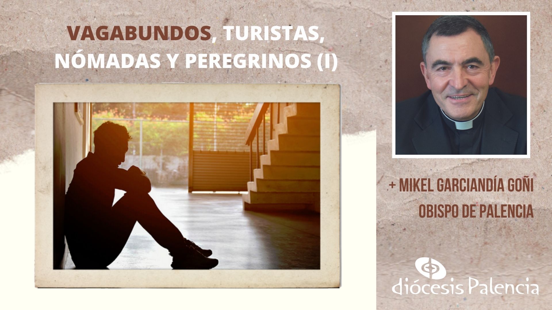 Vagabundos, turistas, nómadas y peregrinos (I)