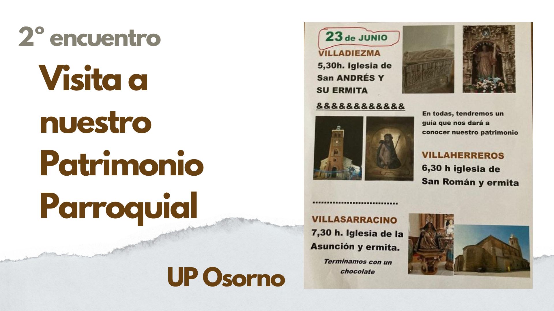 “Visita a nuestro Patrimonio Parroquial” - U.P. Osorno