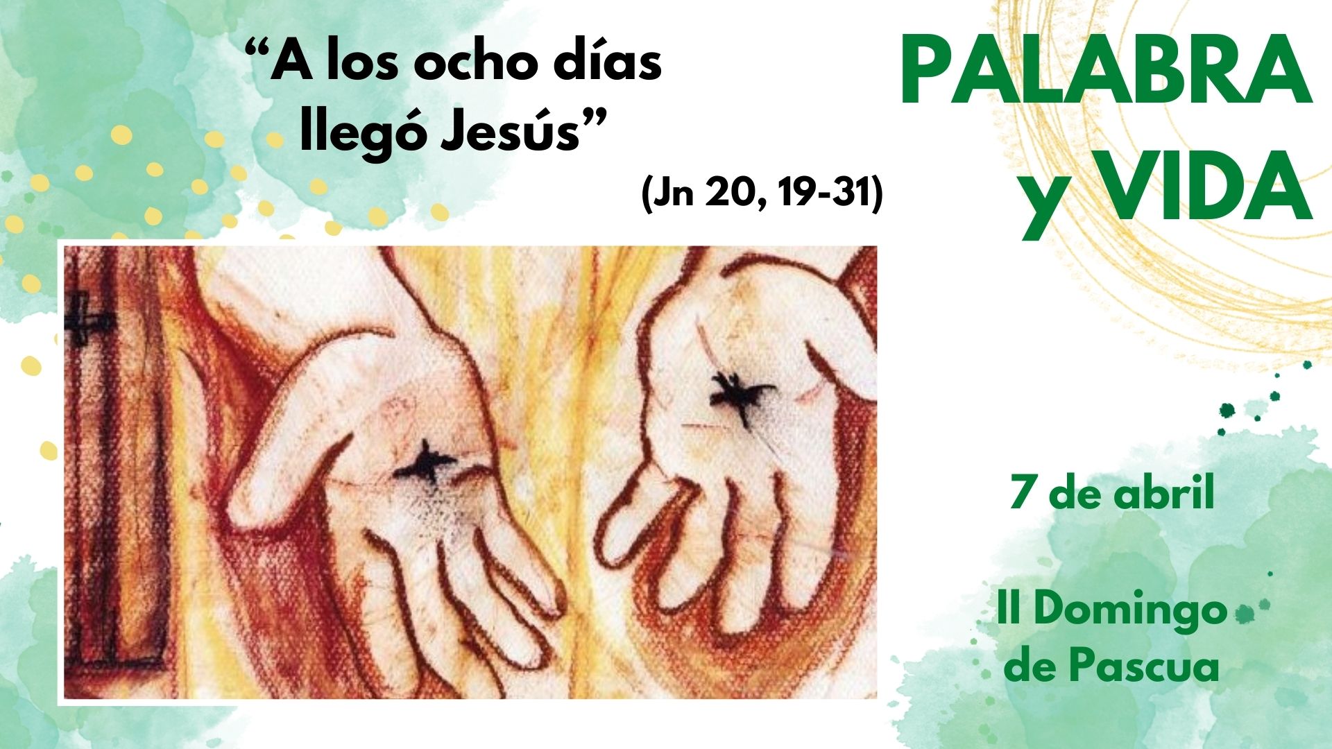 Palabra y Vida - Necesitados del encuentro personal con el Señor