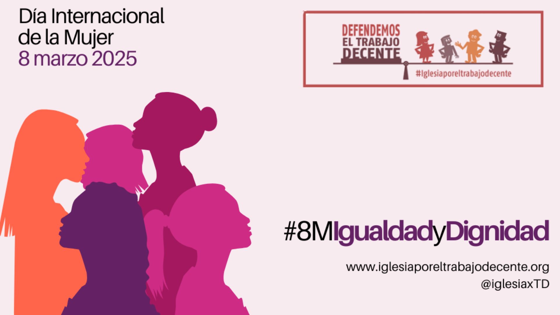 Por la dignidad de las mujeres. Trabajo decente, derecho, no privilegio.