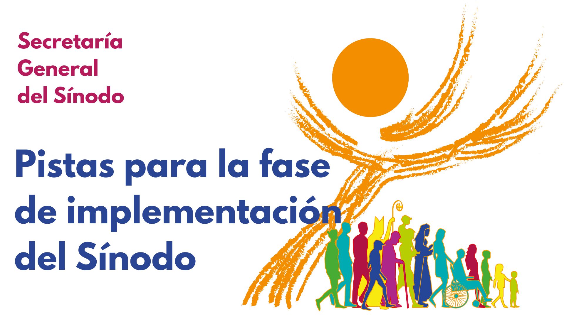 Pistas para la fase de implementación del Sínodo