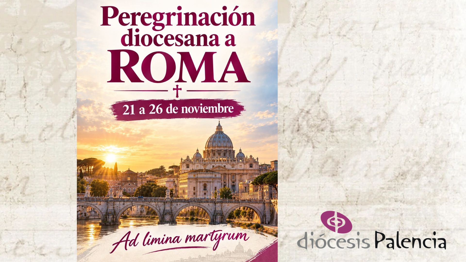 La Diócesis de Palencia organiza una peregrinación a Roma del 21 al 26 de noviembre