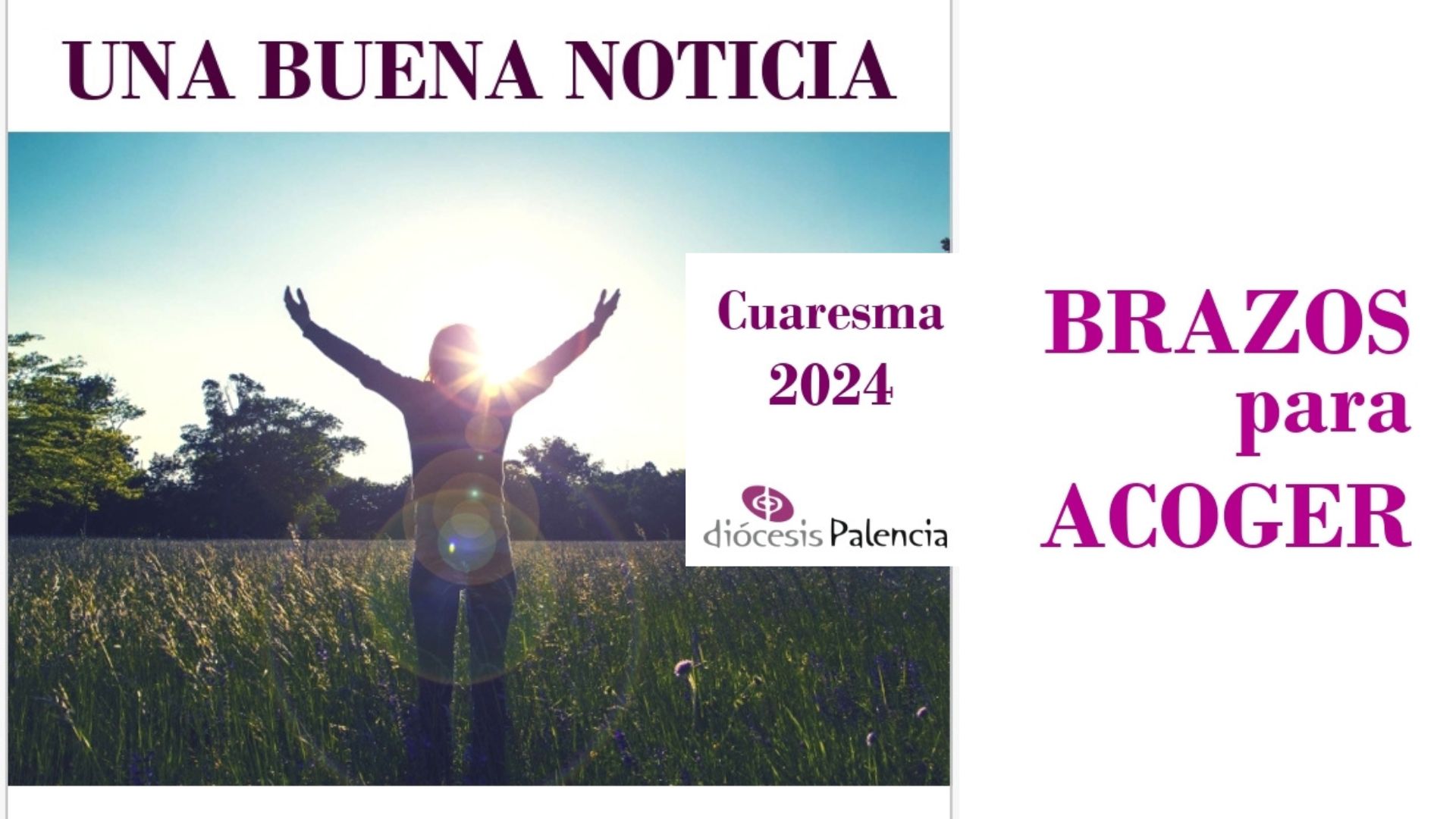 Cuaresma 2024: Brazos para Acoger 