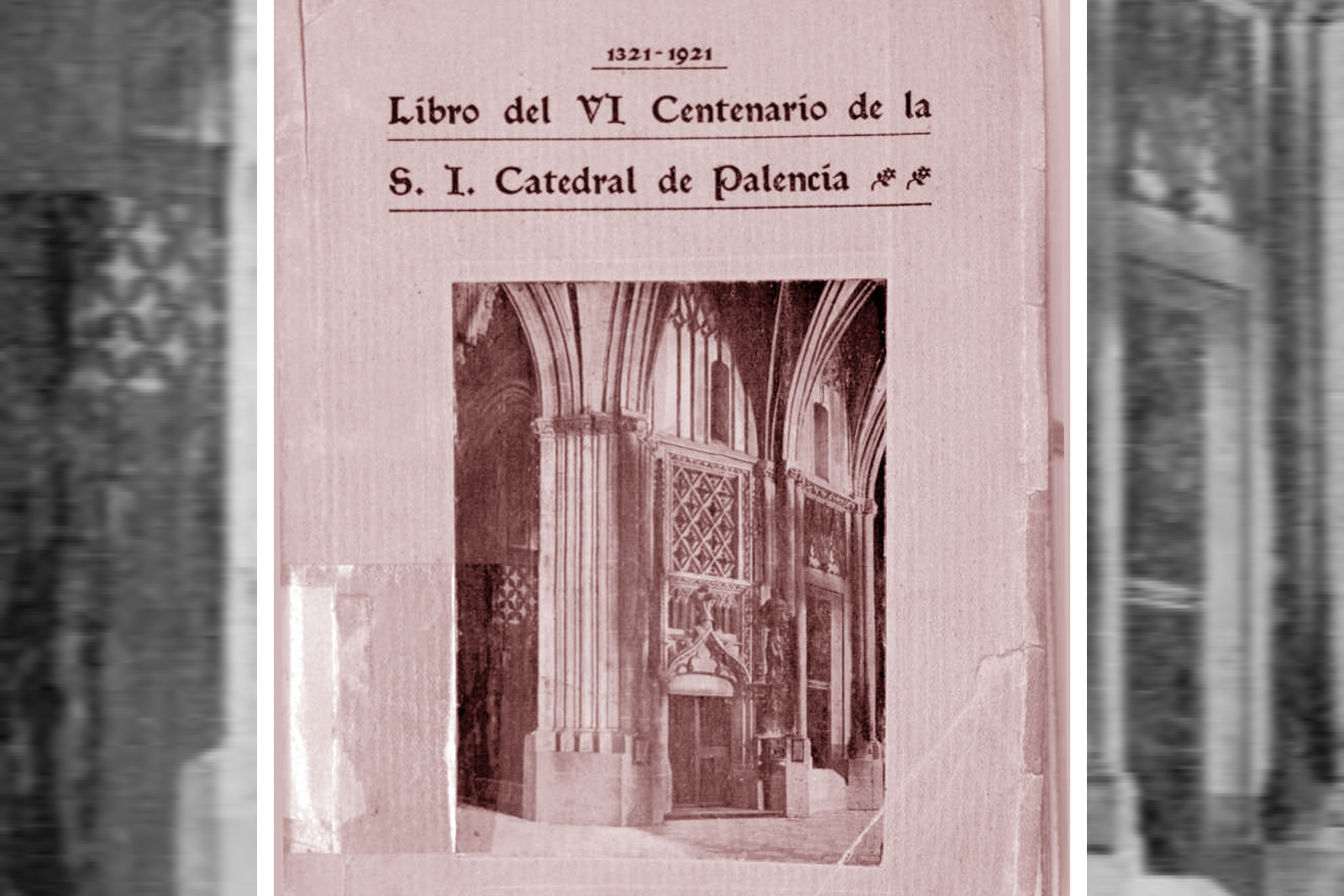 Así fue el VI Centenario de la Catedral de Palencia